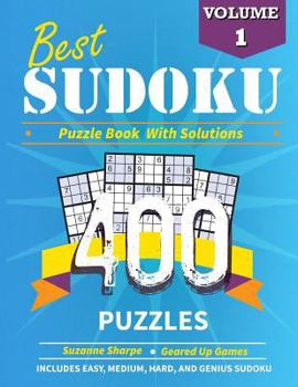 Paperback Best Sudoku (Puzzle Book With Solutions): 400 Sudoku Puzzles from Easy to Expert Book