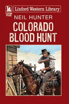 Paperback Colorado Blood Hunt [Large Print] Book
