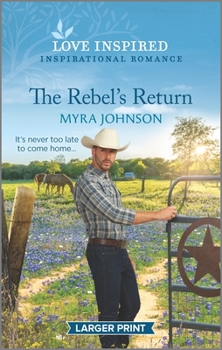Mass Market Paperback The Rebel's Return: An Uplifting Inspirational Romance [Large Print] Book