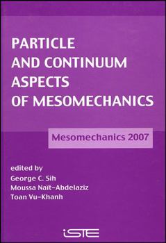 Hardcover Particle and Continuum Aspects of Mesomechanics Book