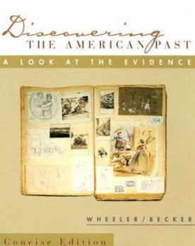 Paperback Discovering the American Past Concise Edition: A Look at the Evidence Book