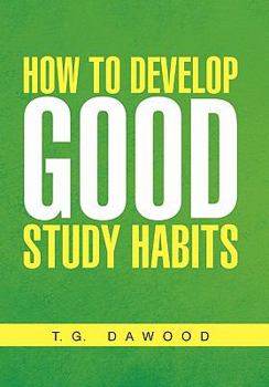 Hardcover How to Develop Good Study Habits Book