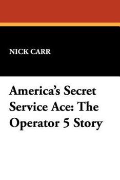 Paperback America's Secret Service Ace: The Operator 5 Story Book