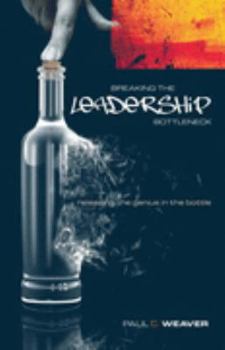 Paperback Breaking the Leadership Bottleneck Book