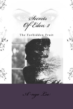 Paperback Secrets Of Eden 2: The Forbidden Fruit Book