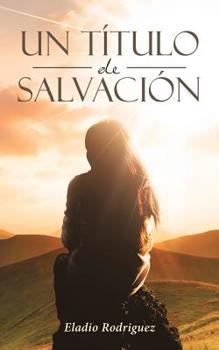 Paperback Un título de salvación [Spanish] Book