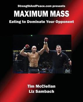 Paperback Maximum Mass Eating to Dominate Book