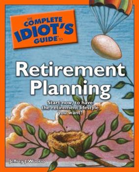 Paperback The Complete Idiot's Guide to Retirement Planning Book