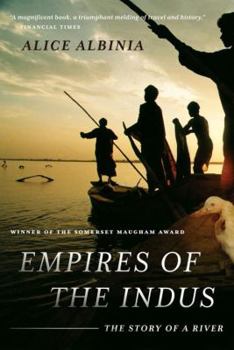 Paperback Empires of the Indus: The Story of a River Book