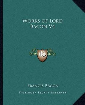 Paperback Works of Lord Bacon V4 Book