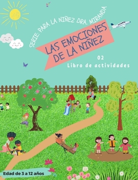 Paperback Las Emociones de la Niñez [Spanish] Book