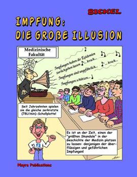 Paperback Impfung: Die große Illusion (Schwarz/Weiss Ausgabe) [German] Book