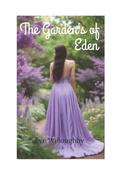 The Gardens of Eden