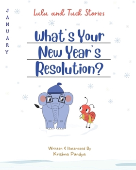 Paperback Lulu and Tuck Stories: What's Your New Year's Resolution? Book