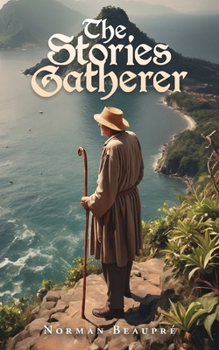 Paperback The Stories Gatherer Book