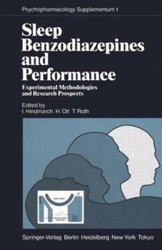 Paperback Sleep, Benzodiazepines and Performance: Experimental Methodologies and Research Prospects Book
