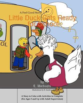 Paperback Little Duck Gets Ready for School Book