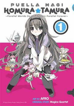 Paperback Puella Magi Homura Tamura, Vol. 1: Parallel Worlds Do Not Remain Parallel Forever Volume 1 Book