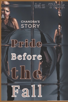 Paperback Pride Before The Fall: Chandra's Story Book