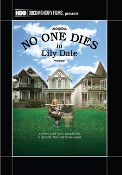 DVD No One Dies in Lily Dale Book