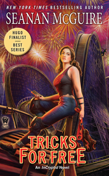 Tricks for Free - Book #7 of the InCryptid