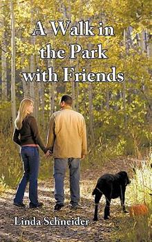 Paperback A Walk in the Park with Friends Book