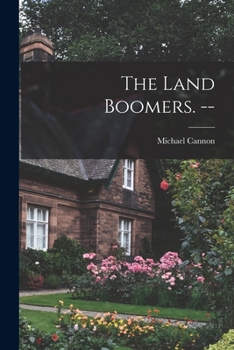 Paperback The Land Boomers. -- Book