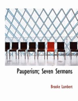Paperback Pauperism; Seven Sermons [Large Print] Book