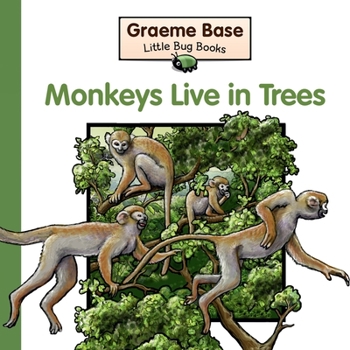 Monkeys Live in Trees: Little Bug Books - Book  of the Little Bug Books