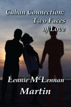 Paperback Cuban Connection: Two Faces of Love Book