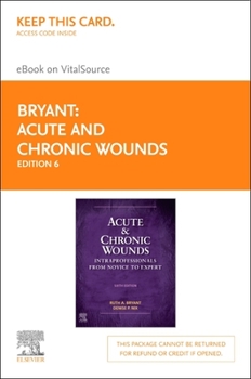 Printed Access Code Acute and Chronic Wounds - Elsevier eBook on Vitalsource (Retail Access Card): Acute and Chronic Wounds - Elsevier eBook on Vitalsource (Retail Access Book
