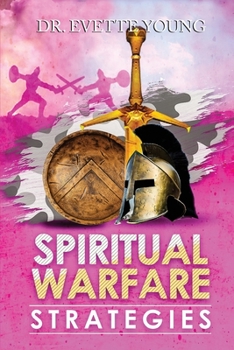 Paperback Spiritual Warfare Strategies: Raising Up End-Times Armies Book