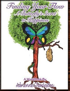 Paperback Finding Your Flow: A Butterfly's Secret to Happiness Book