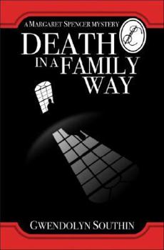 Death in a Family Way (The Margaret Spencer Mysteries) - Book #1 of the Margaret Spencer