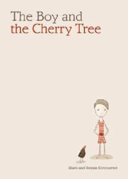 Hardcover The Boy and the Cherry Tree Book