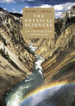 Hardcover The Physical Sciences: An Integrated Approach Book