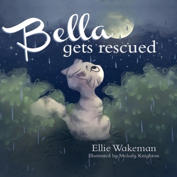 Paperback Bella Gets Rescued Book