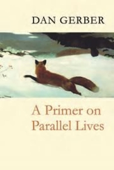 Paperback A Primer on Parallel Lives Book