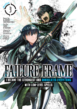 ハズレ枠の【状態異常スキル】で最強になった俺がすべてを蹂躙するまで 3 - Book #3 of the Failure Frame Manga