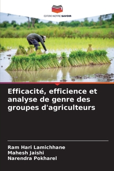 Paperback Efficacité, efficience et analyse de genre des groupes d'agriculteurs [French] Book