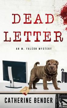 Paperback Dead Letter: An M Falcon Mystery Book