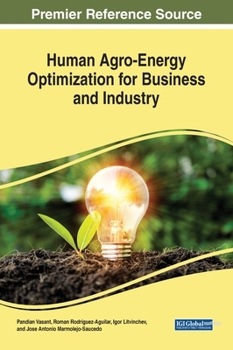 Human Agro-energy Optimization for Business and Industry