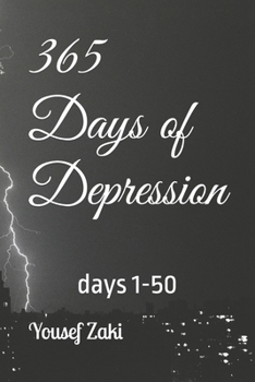 365 Days of Depression: days 1-50
