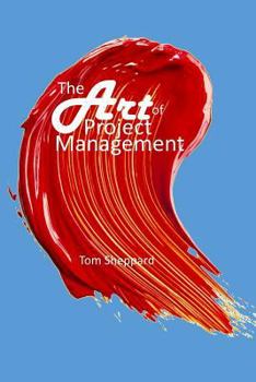 Paperback The Art of Project Management Book