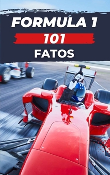Paperback Formula 1 - 101 Fatos: livro f1 [Portuguese] Book