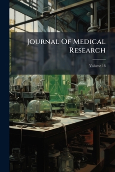 Paperback Journal Of Medical Research; Volume 18 Book