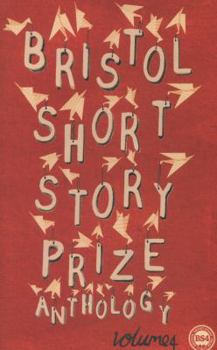 Paperback Bristol Short Story Prize Anthology Book