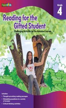 Paperback Reading for the Gifted Student, Grade 4: Challenging Activities for the Advanced Learner Book