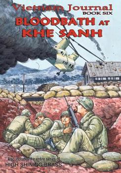 Paperback Vietnam Journal Book Six: Bloodbath at Khe Sanh Book