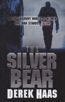 The Silver Bear - Book #1 of the Silver Bear